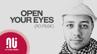 Open Your Eyes - Official NO MUSIC Version | Maher Zain (Lyrics)