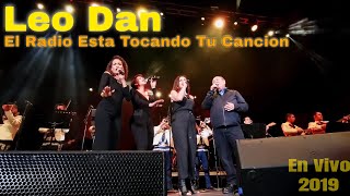 Leo Dan - El Radio Esta Tocando Tu Cancion con Mariachi (En Vivo)