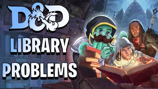 I Fixed D&D’s Library Problem