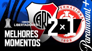 RIVER PLATE 2 x 1 INTERNACIONAL - MELHORES MOMENTOS | CONMEBOL  LIBERTADORES 2023