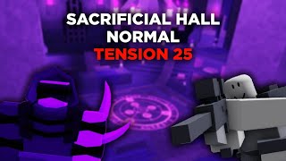 Sacrificial Hall / Normal / Tension 25 - Critical Tower Defense