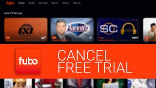 How-to Cancel Fubo TV Free Trial & What Happens After I Cancel?
