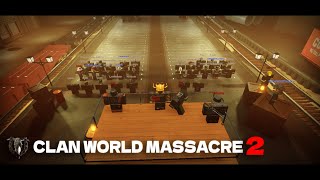 CLAN WORLD MASSACRE 2