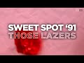 Sweet Spot ‘91 - Those Lazers (Official Audio) | #FutureHouse #Housemusic