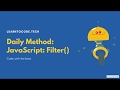 The Daily Method: JavaScript Array.prototype.filter()