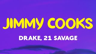 Drake - Jimmy Cooks ft. 21 Savage (Lyrics)