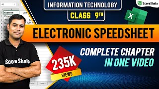 COMPLETE UNIT - Electronic Spreadsheet Class 9 IT | Class 9 Spreadsheet