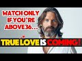 CHOSEN ONE! ANGELS Say: WATCH FOR THIS PERSON—TRUE LOVE IS COMING! | Message From the Angels