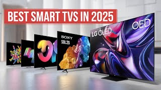 Best Smart TVs 2025 – The 5 Ultimate Choices for Any Budget!