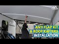 Anti Flap Kit and Roof Rafters Installation