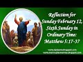 Reflection for Sunday February 12, Sixth Sunday in Ordinary Time: Matthew 5:17-37