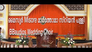 MYSORE BBaudios wedding choir marthoma church live BBaudios