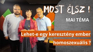 MOST ÉLSZ ❗ #8 - Lehet-e egy keresztény ember homoszexuális?