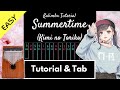 【Easy Kalimba Tutorial & Tab】Summertime (Kimi no Toriko) - cinnamons x evening cinema