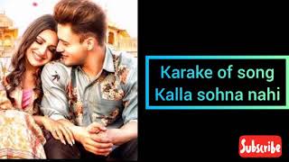 Kalla sohna karaoke with full lyrics | Neha kakkar