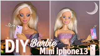 DIY Barbie realistic iPhone 13 “How to make mini iPhone for your Barbie dolls+”So easy”