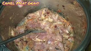 Camel Meat Gravy (ஒட்டக கறி கிரேவி) வாங்க ஒட்டக கறி சமைக்கலாம்.