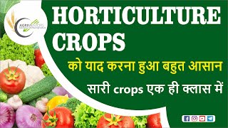 All Horticulture Crops in One Class | अब याद करना हुआ बहुत आसान | AFO | ADO | HDO | ICAR-JRF | SRF