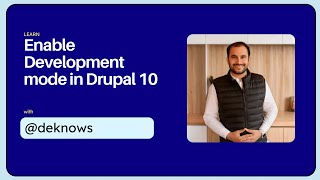 Enabling Development Mode in Drupal 10 without any module