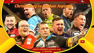 Premier League Darts 2025 Chris Dobey vs. Nathan Aspinall