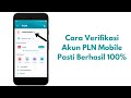 Cara Verifikasi Akun PLN Mobile