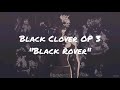 Black Clover OP 3 [Black Rover] Lyrics