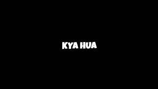 💖🥀Kya hua Tera Wada | (Lo-fi Mix) | Black Screen Status | Sumit Creation0044🍁💫