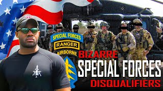 Bizarre Special Forces Disqualifiers