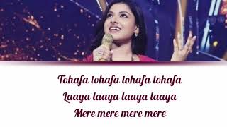 pyar ka tohfa lyrics |  indian idol 2021 full episode today | indian idol 2021 full episode