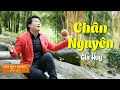 Chân Nguyên - Gia Huy Music: Tâm Ca | MV OFFICIAL