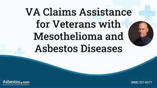 Veterans Benefits for Mesothelioma and Asbestos Diseases
