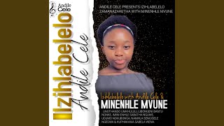 Namhla Sengisele Ngedwa (feat. Minenhle Mvune)