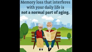 Memory Loss is Not a Normal Part of Aging