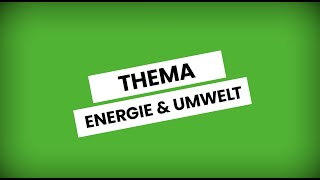 Wahlspezial 2023 • Energie \u0026 Umwelt: Klimaneutrale Stadt