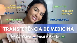 Transferência de Medicina para o Brasil: TUDO que você precisa saber! 🇧🇷🩺