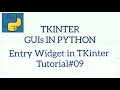 Entry Widget in TKinter| TKINTER GUIs IN PYTHON | Tutorial#09