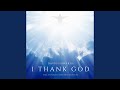 I Thank God (Solo Piano Instrumental)