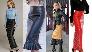 MOST BEAUTIFUL ATTRACTIVE SUPER STYLISH LEATHER SKIRTS DESIGN AND UNIQUE OUTFITS IDEAS