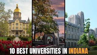 10 Best Universities in Indiana | Top Ranking Universities in Indiana