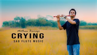 Crying | Sad Flute Music by Mithun Bairagi