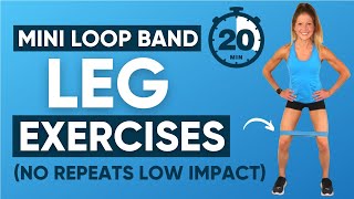 Mini Loop Band Leg Exercises 20 Minute Workout No Repeats Low Impact