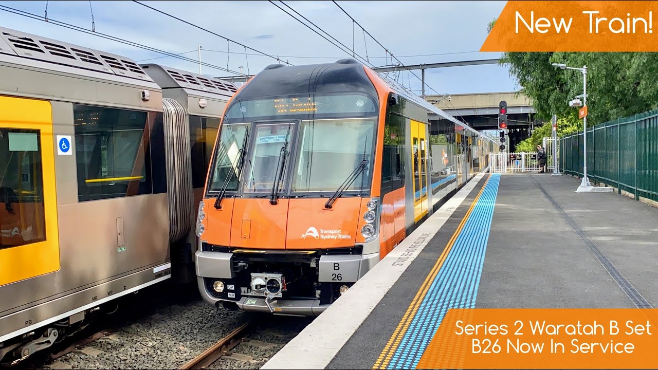 Sydney Trains Vlog 1742: New Series 2 Waratah B Set B26 Now In Service ...