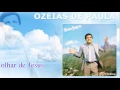 09. o olhar de jesus ozéias de paula versão lp minha alegria barclay discos 1985