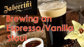 HBW: How to brew an Espresso/Vanilla Stout