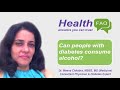 can people with diabetes consume alcohol answered by dr. meena chhabra