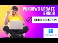 How to fix windows update error I Quick and Easy solution I Windows updating problem