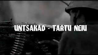 Untsakad - Tartu neiu (sõnadega)