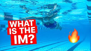What Is The IM? Individual Medley Training