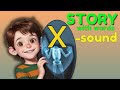 x-sound story for kids in English with words | First Grade Alphabet letters