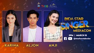 Live: Bida Star Singer Mediacon | March 15, 2022